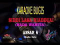 Download Lagu Karaoke Siddi Lasa Riadduai Nada Wanita - Ansar S (Karaoke Tanpa Vocal)