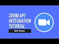 zoom API integration tutorial create a meeting with zoom API in Python