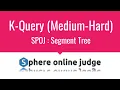 E001 KQUERY Range Queries SPOJ