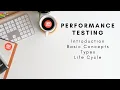 Performance Testing Basic Concepts Types Life Cycle 2020
