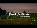 Download Lagu The most CALMING recitation of Surah Al-Ahzab - by Umar Sildinskiy