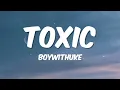 Lagu BoyWihUke - Toxic (Lyrics)