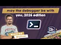 May the debugger be with you 2026 edition - Manfred Wallner