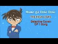 Mune ga Doki Doki - THE HIGH LOWS - Detective Conan OP 1 Song [Romaji + Terjemahan]