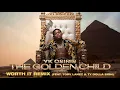 YK Osiris - Worth It ft. Tory Lanez, Ty Dolla $ign (Remix - Official Audio)
