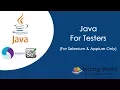 Java for Software Testers for Appium and Selenium Session 6 Constructor