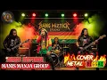 Lagu ADUH BUYUNG - MANIS MANJA GROUP | (COVER METAL REGGAE) By Bang Miztick Studio