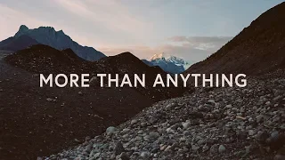 More Than Anything Lyrics Corey Voss Madison Street Worship 