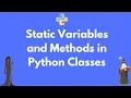 Static class variables and methods in Python