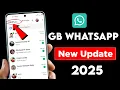 How to Download GB WhatsApp New Version 2025 || GB WhatsApp New Update 2025