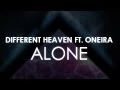 Download Lagu Different Heaven ft. Oneira - Alone