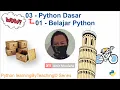 0301 - Belajar Python Python Dasar Python learningByTeaching Series