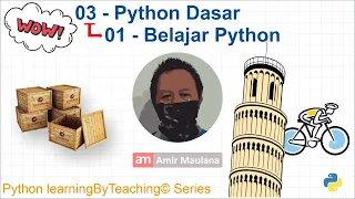 0301 - Belajar Python Python Dasar Python learningByTeaching Series
