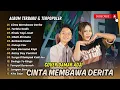 Download Lagu DAMAR ADJI FT CANTIKA -CINTA MEMBAWA DERITA | TERLALU SADIS | RINDU TAPI JAUH || LAGU POP VIRAL 2025