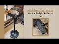 Adding Casters to my Harbor Freight Pedestal Fan