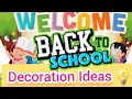 Welcome Back To School Welcome Back To School Chart Ideas Welcome back to school decoration Ideas