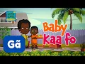 Download Lagu Baby Kaa fo | Ga for kids