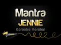 JENNIE - Mantra (Karaoke Version)