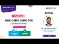 Debugging Using GDB An Interactive Tech Workshop