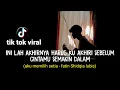 Download Lagu viral ditik tok ini lah akhirnya harus ku akhiri (AKU MEMILIH SETIA FATIN) cover gitar agusriansyah