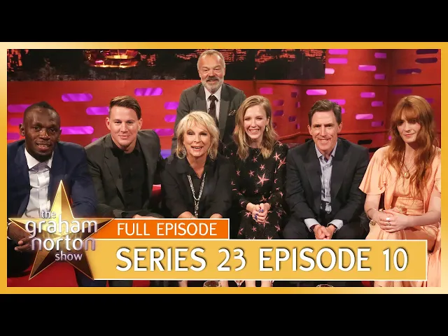 Video: S23 E10 - The Graham Norton Show | Full Episode | Usain Bolt, Channing Tatum, Jennifer Saunders