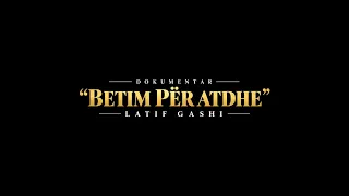 Dokumentar - Latif Gashi