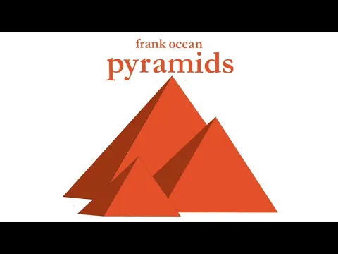 Download MP3 Frank Ocean - Pyramids