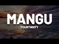 Download Lagu Mangu - Fourtwnty (Lyrics)