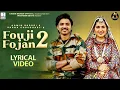 Download Lagu Fouji Foujan 2 | Lyrical Video | Sapna choudhary, Aamin Barodi, Raj Mawar, Mahi Panchal