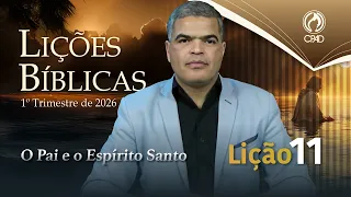 EBD ADULTOS 1º TRIMESTRE 2026 - LIÇÃO 11