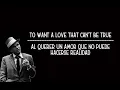 Frank Sinatra - I'm A Fool to Want You - Subtitulada (Español / Inglés)