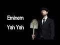 Download Lagu Eminem - Yah Yah (ft. Royce Da 5'9\