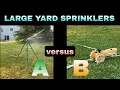 Large yard sprinkler comparison Nelson tractor vs tripod