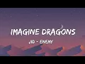 Imagine Dragons JID - Enemy [ slowed+reverb ]
