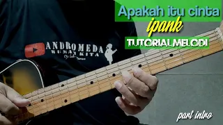 Download Apakah itu cinta tutorial melodi Ipank MP3