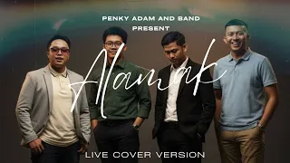rizky febian dan adrian khalif alamak live cover by penky adam and band 