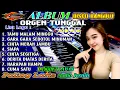 Download Lagu DISCO DANGDUT ORGEN TUNGGAL - FULL ALBUM DANGDUT LAWAS PALING POPULER