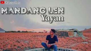 Download LIRIK LAGU SUMBAWA || Yayan - Mandang Len MP3