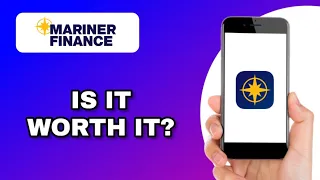 MARINER FINANCE APP REVIEW - IS IT WORTH IT EXPLAINED