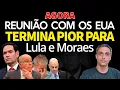 Lagu AGORA - Termina a reunião entre Mauro Vieira e Marco Rubio e deu RUIM para LULA e Moraes