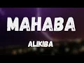 Alikiba - Mahaba (lyrics)