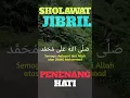 Download Lagu SHOLAWAT JIBRIL PENARIK REZEKI PALING DAHSYAT, Sholawat Nabi Muhammad SAW, SALAWAT PALING MERDU