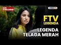 Lagu 🔴 LEGENDA TELAGA MERAH | LIVE FTV LEGENDA | 8 JANUARI 2025