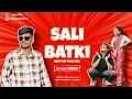 Lagu SALI BATKI ( NEW TUR TONE MIX ) DJ AJJUU FT. DJ TEEKU
