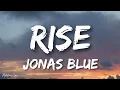 Lagu Jonas Blue - Rise (Lyrics / Letra) ft. Jack \u0026 Jack
