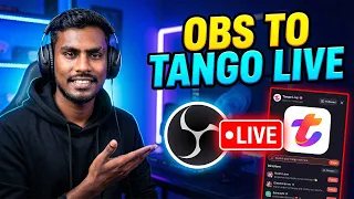 How to Live Stream on Tango Using OBS Studio Full Tutorial