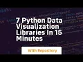 7 python data visualization libraries in 15 minutes