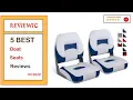 Best Boat Seats Amazon In 2023 Top 5 Tested Buying Guide