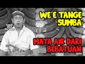 Download Lagu LEGENDA WE'E TANGE, PENGORBANAN UNTUK MENYELAMATKAN DESA. PULAU SUMBA NUSA TENGGARA TIMUR.