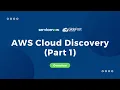 AWS Cloud Discovery Part 1 Share the Wealth